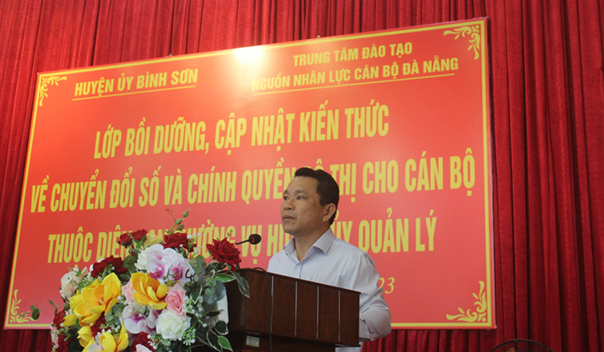 Huyện ủy Bình Sơn tổ chức lớp bồi dưỡng, cập nhật kiến thức thứ 2 cho cán bộ quản lý